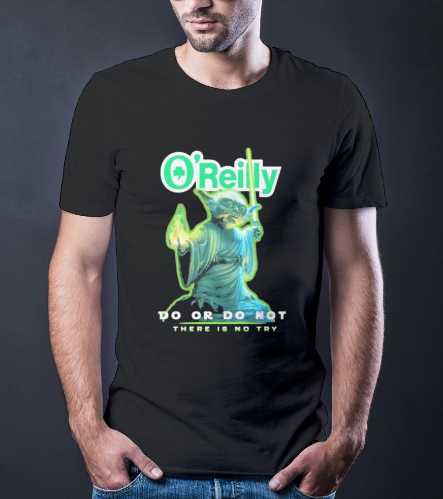 O'Reilly Yoda Star Wars Do Or Do Not There Is No Try T-Shirt