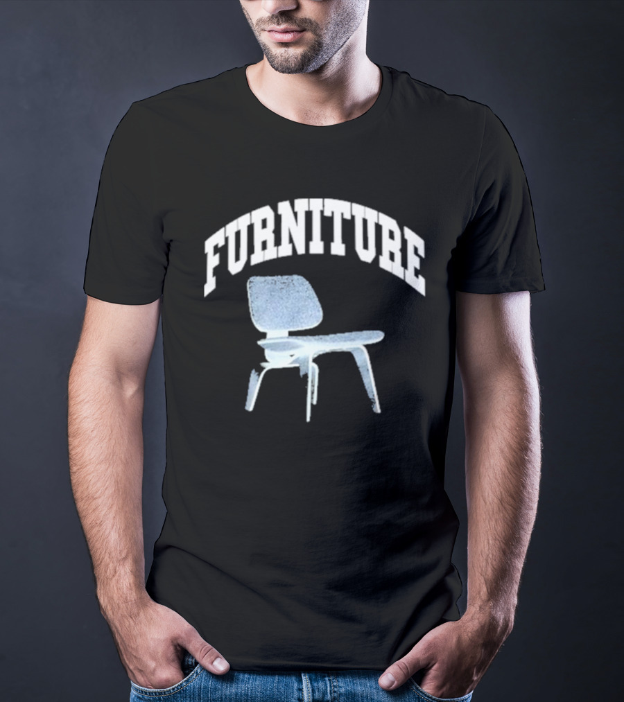 Shayne Wearing The Furniture Chair T-Shirt
