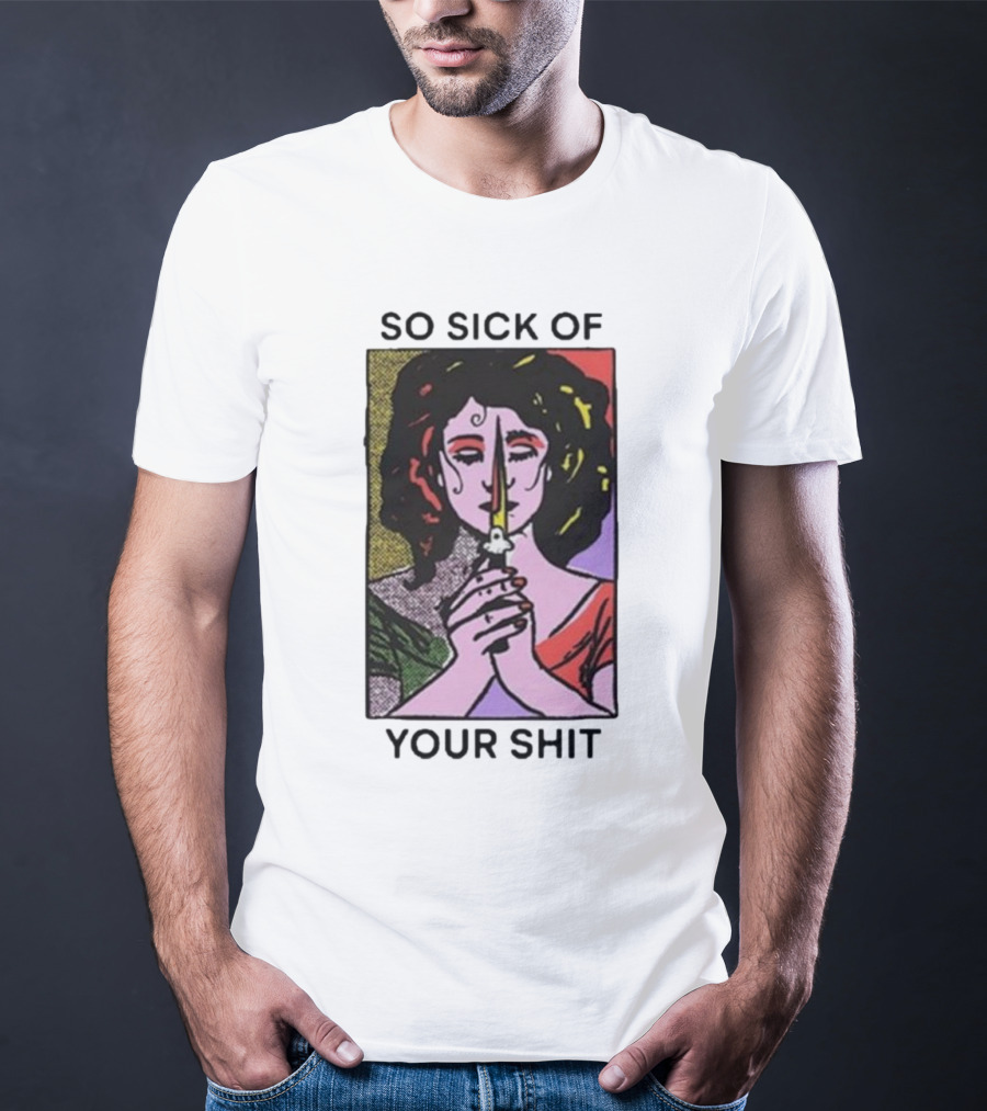So Sick Of Your Shit Woman Holding Knife Colorful Pop T-Shirt