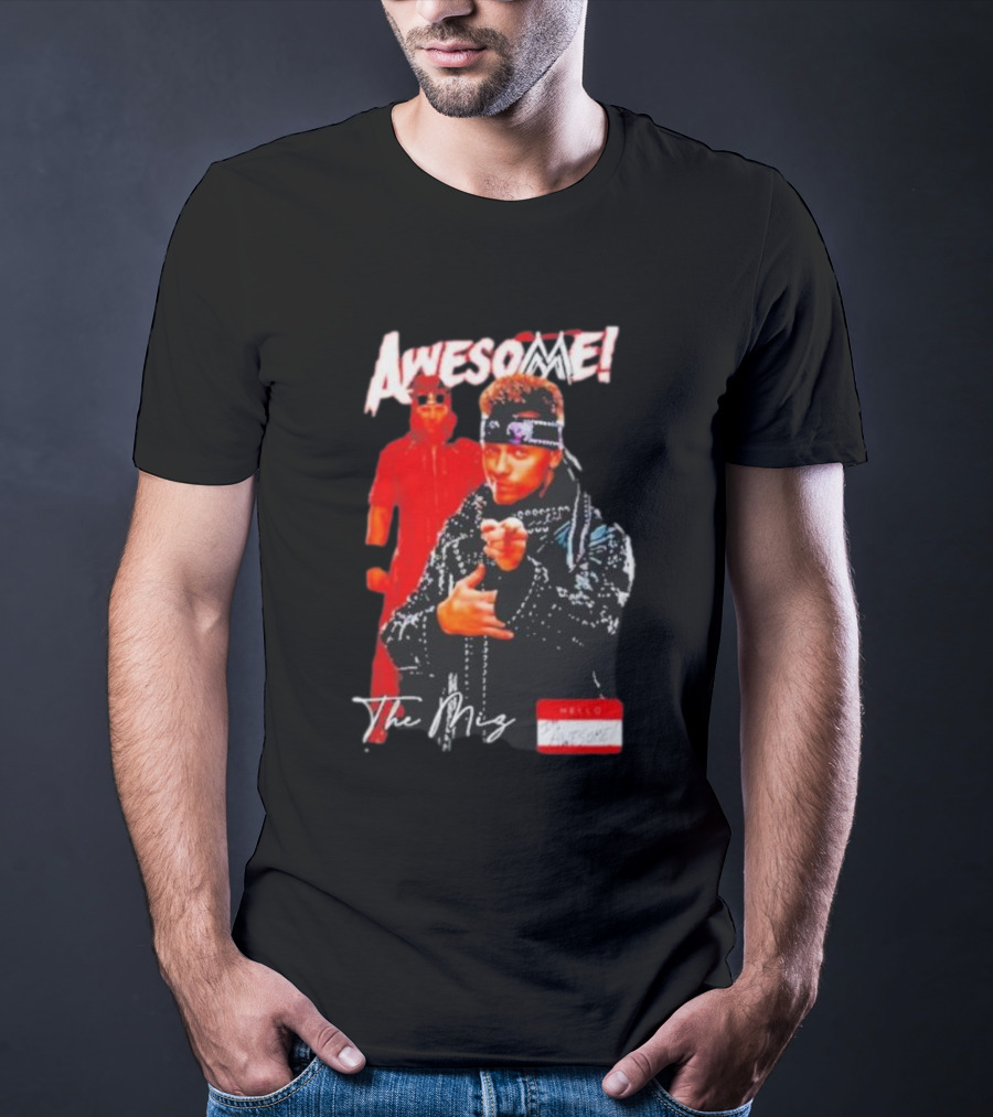 The Miz Awesome Hello Awesome Name Tag T-Shirt