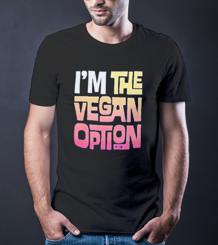 I’m The Vegan Option Gradient Text T-Shirt