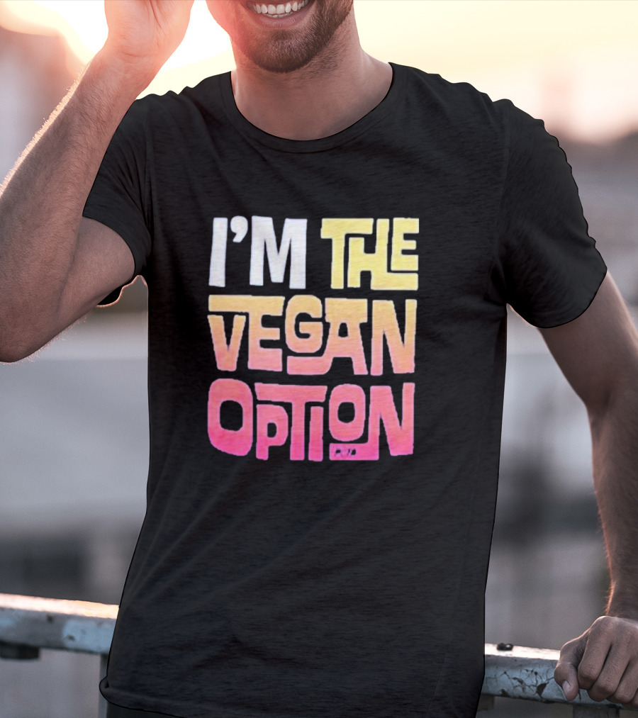 I’m The Vegan Option Gradient Text T-Shirt