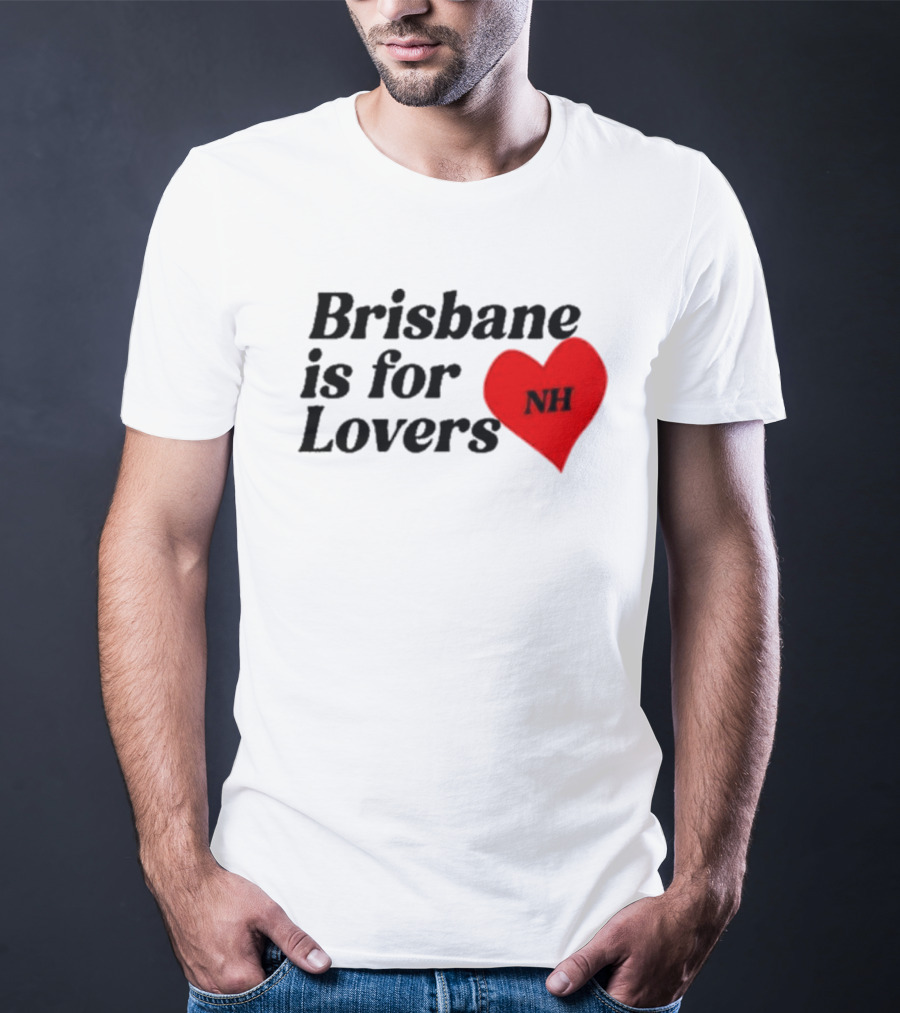 NiallHoran NH Brisbane Is For Lovers T-Shirt