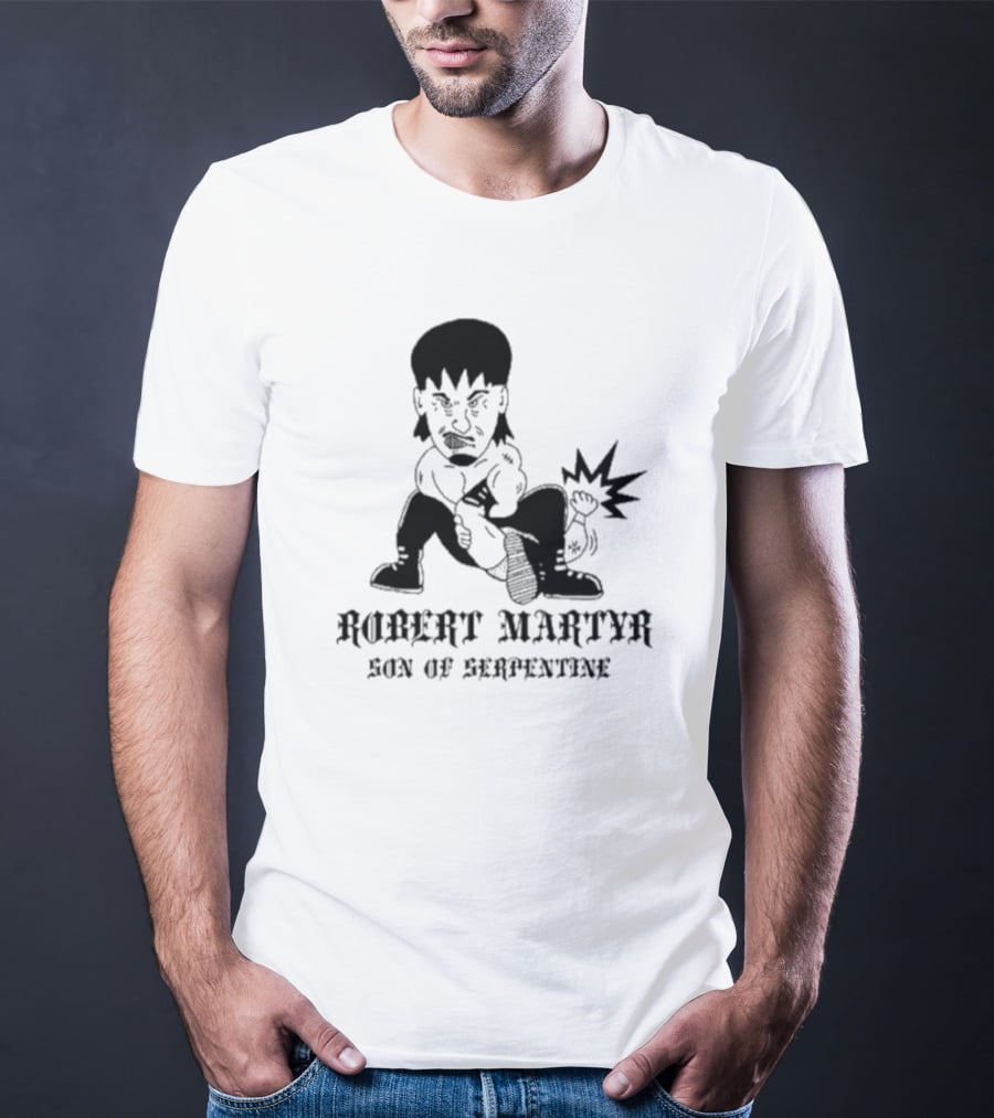 Robert Martyr Son Of Serpentine Bold Cartoon Character T-Shirt