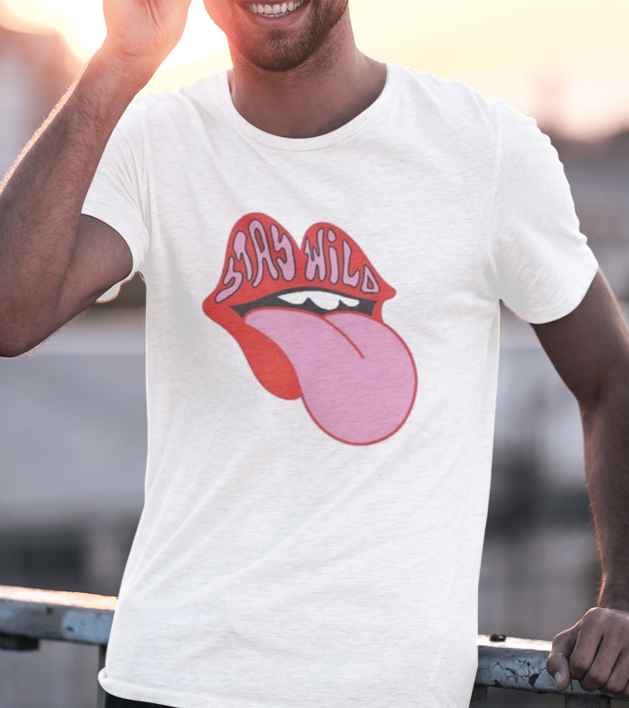 Stay Wild Lips Tongue T-Shirt
