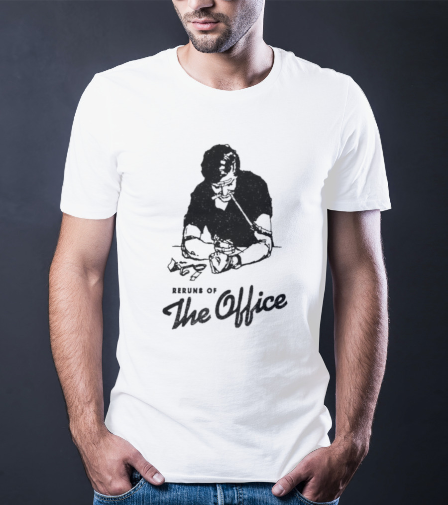 Reruns Of The Office Dark Humor T-Shirt