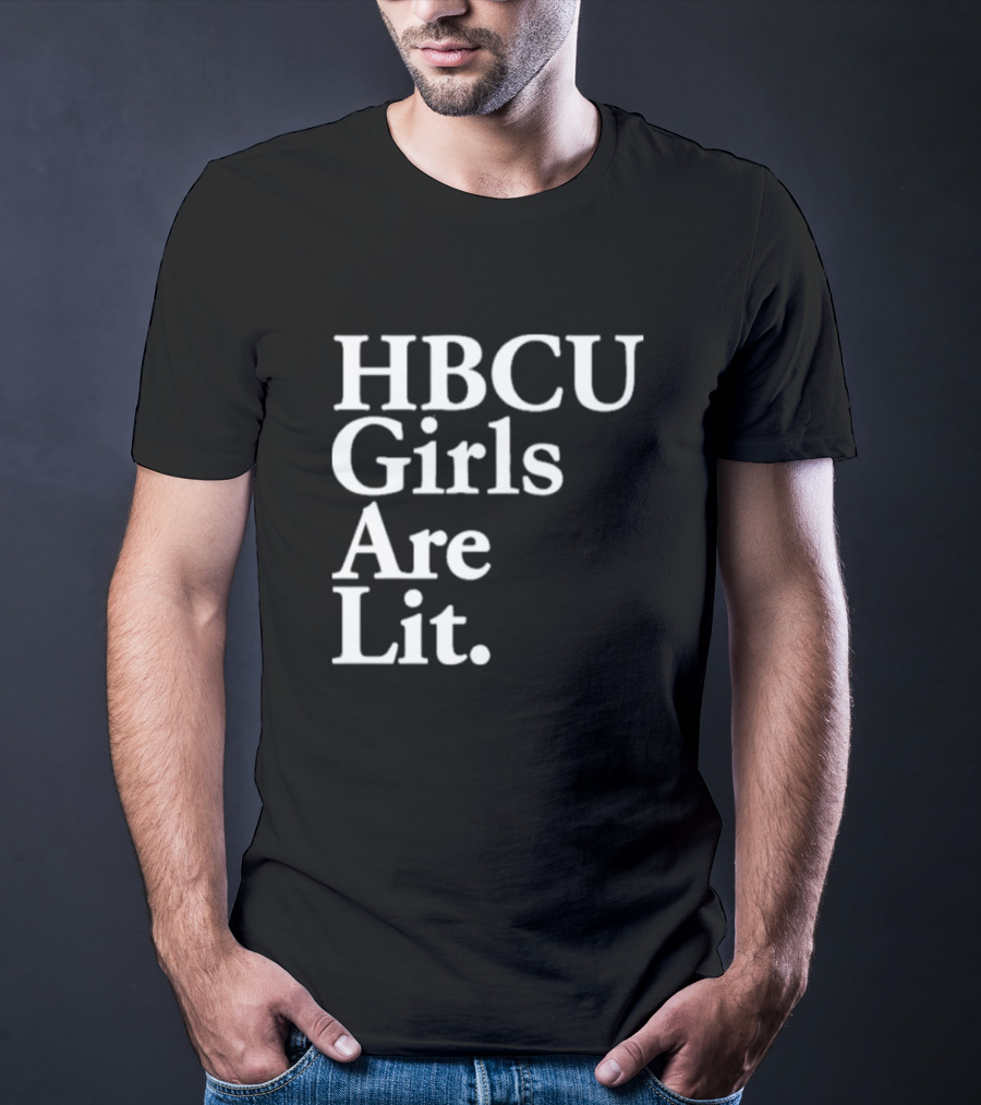 HBCU Girls Are Lit Empowerment T-Shirt