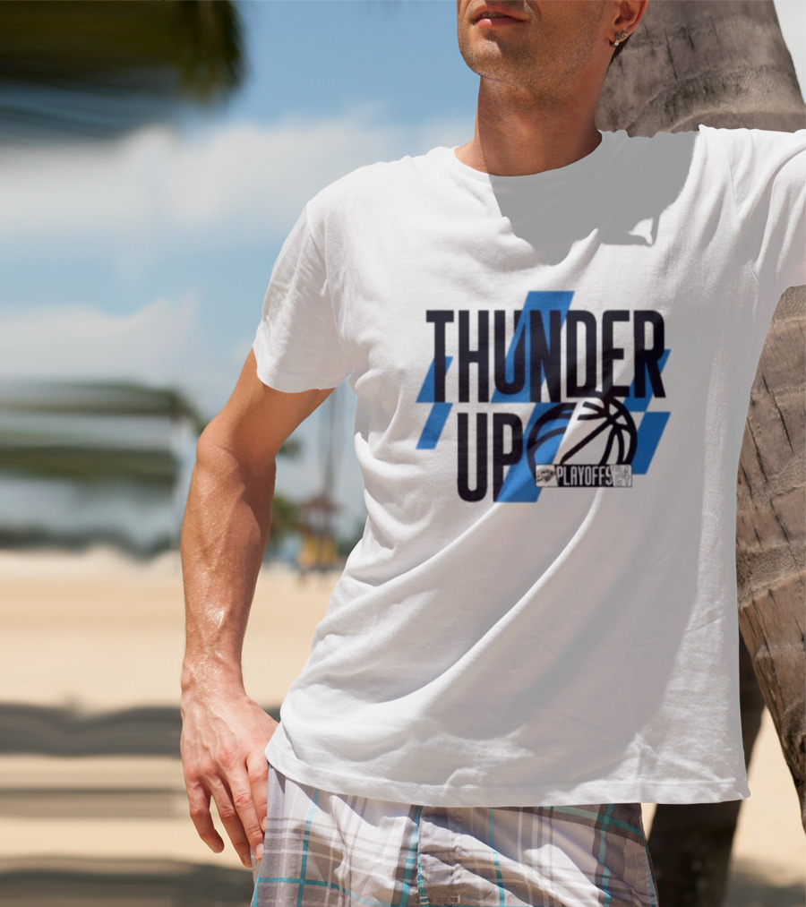 THUNDER UP PLAYOFFS T-Shirt