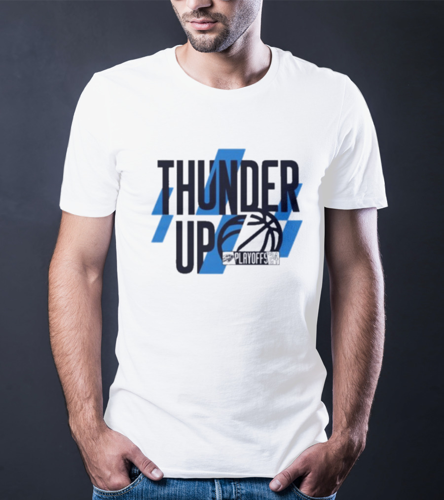 THUNDER UP PLAYOFFS T-Shirt