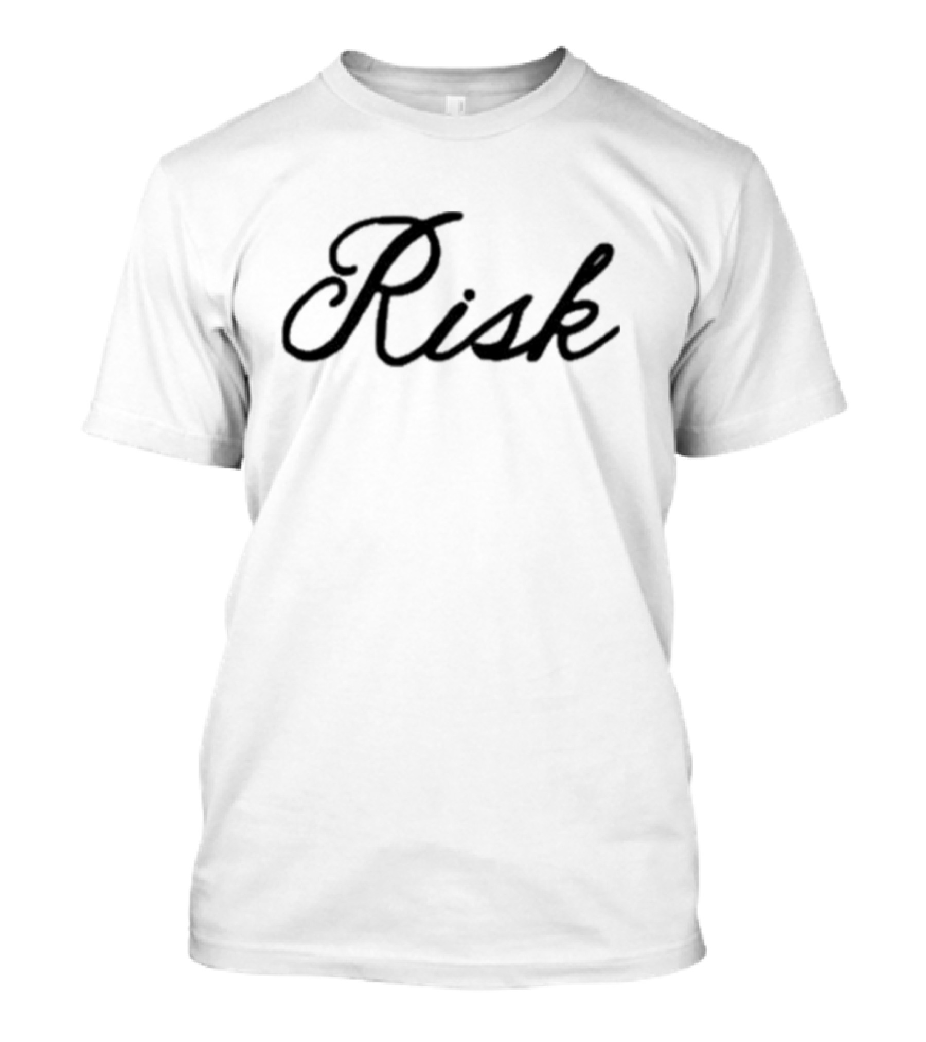 I'm Gonna Take It Risk T-Shirt