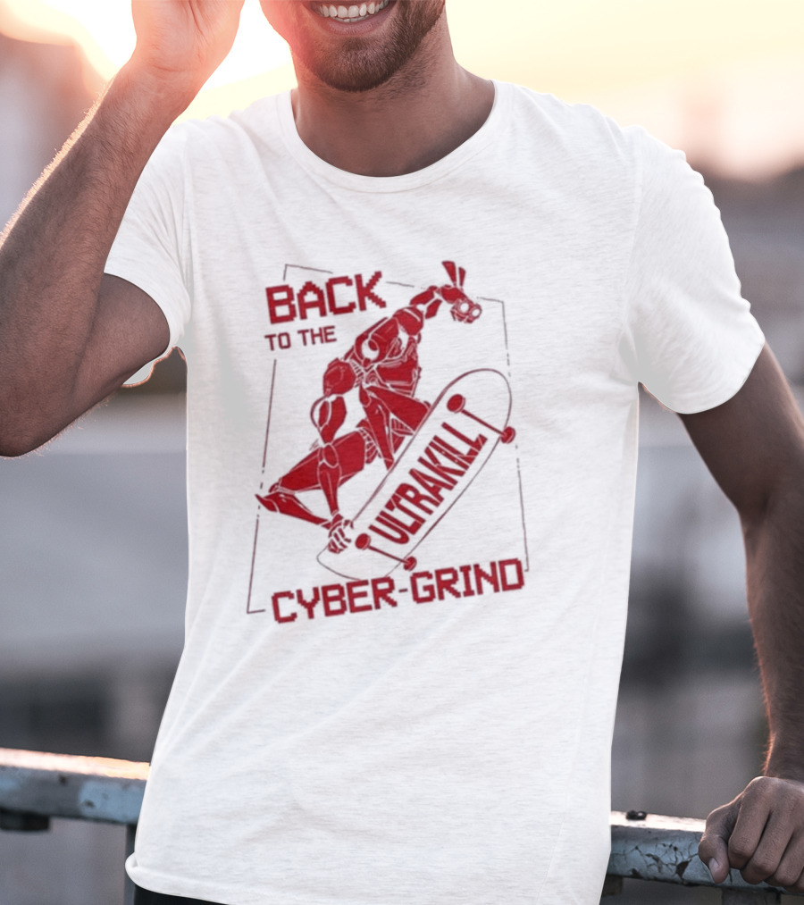 Back To The Ultrakill Cyber Grind Skateboarder De Sports Ultrakill T-Shirt
