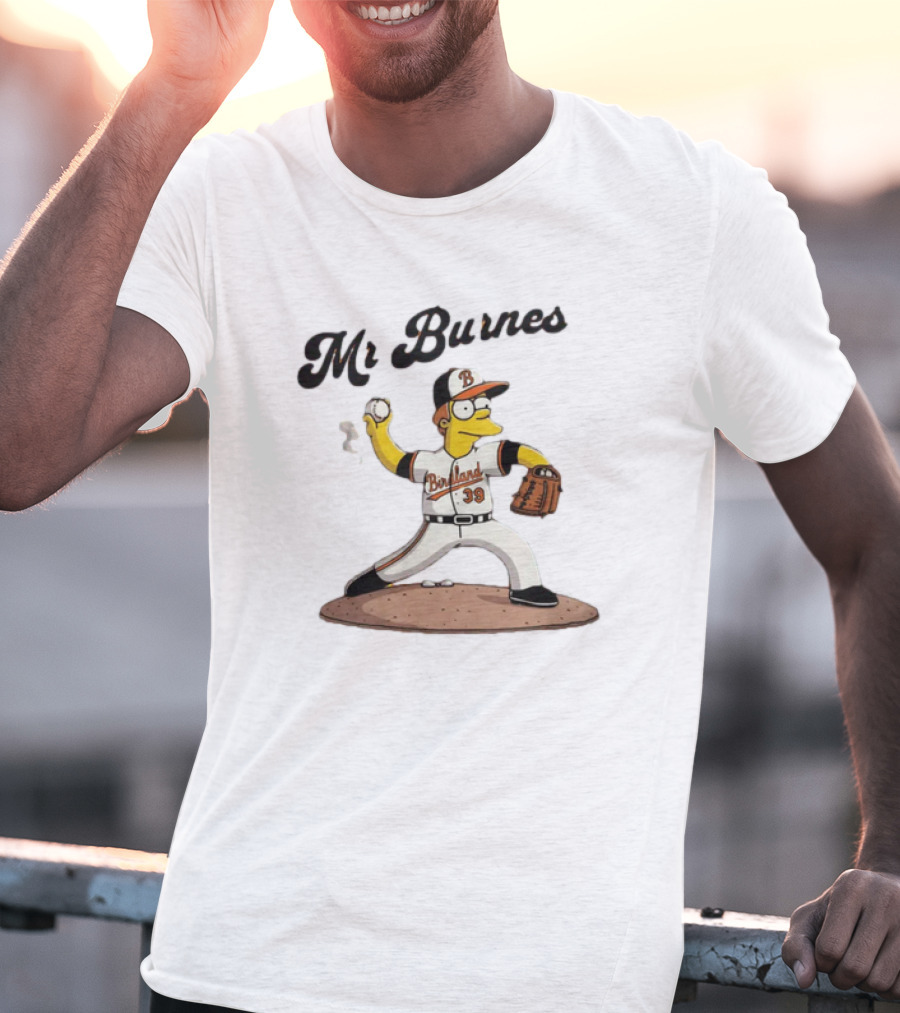 Baltimore Orioles Mr Burnes Baseball Cartoon Character T-Shirt