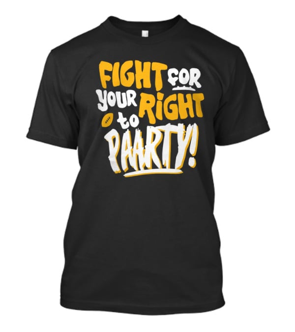 Fight For Your Right To Party Charlie Hustle Shop Football T-Shirt