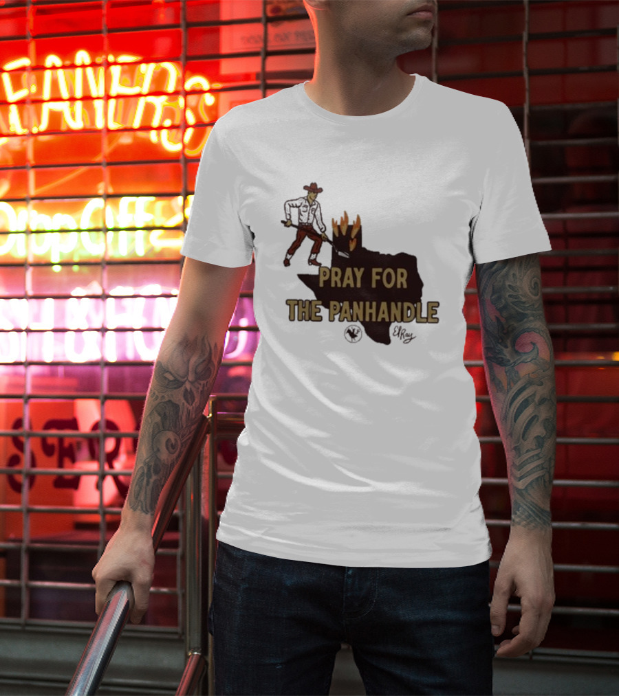 Pray For The Panhandle Texas Cowboy El Ray T-Shirt