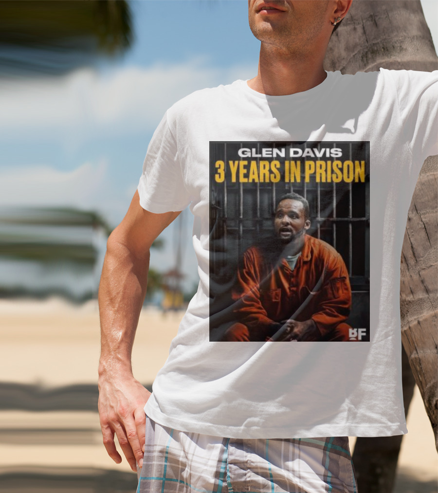 Glen Davis 3 Years In Prison BF T-Shirt