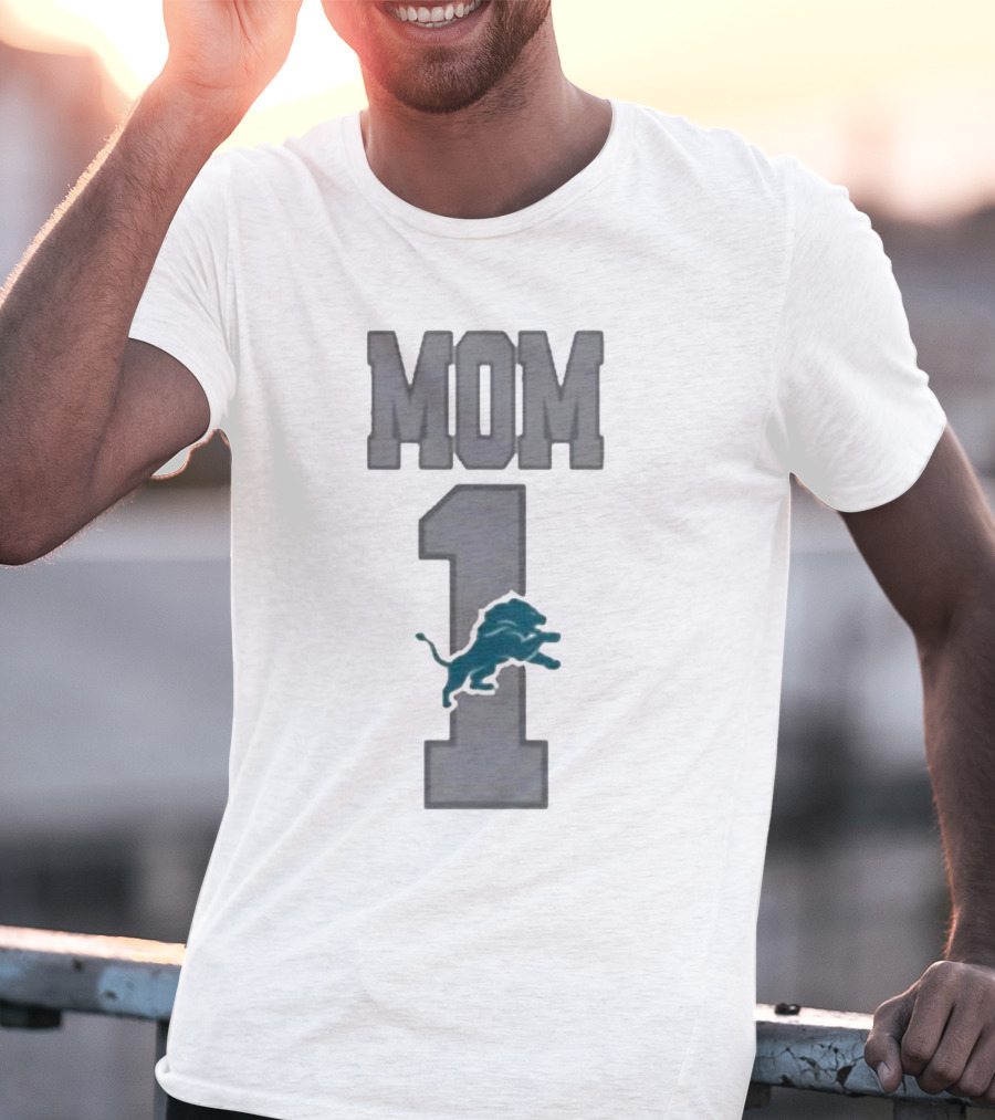 Detroit Lions Number 1 Mom T-Shirt