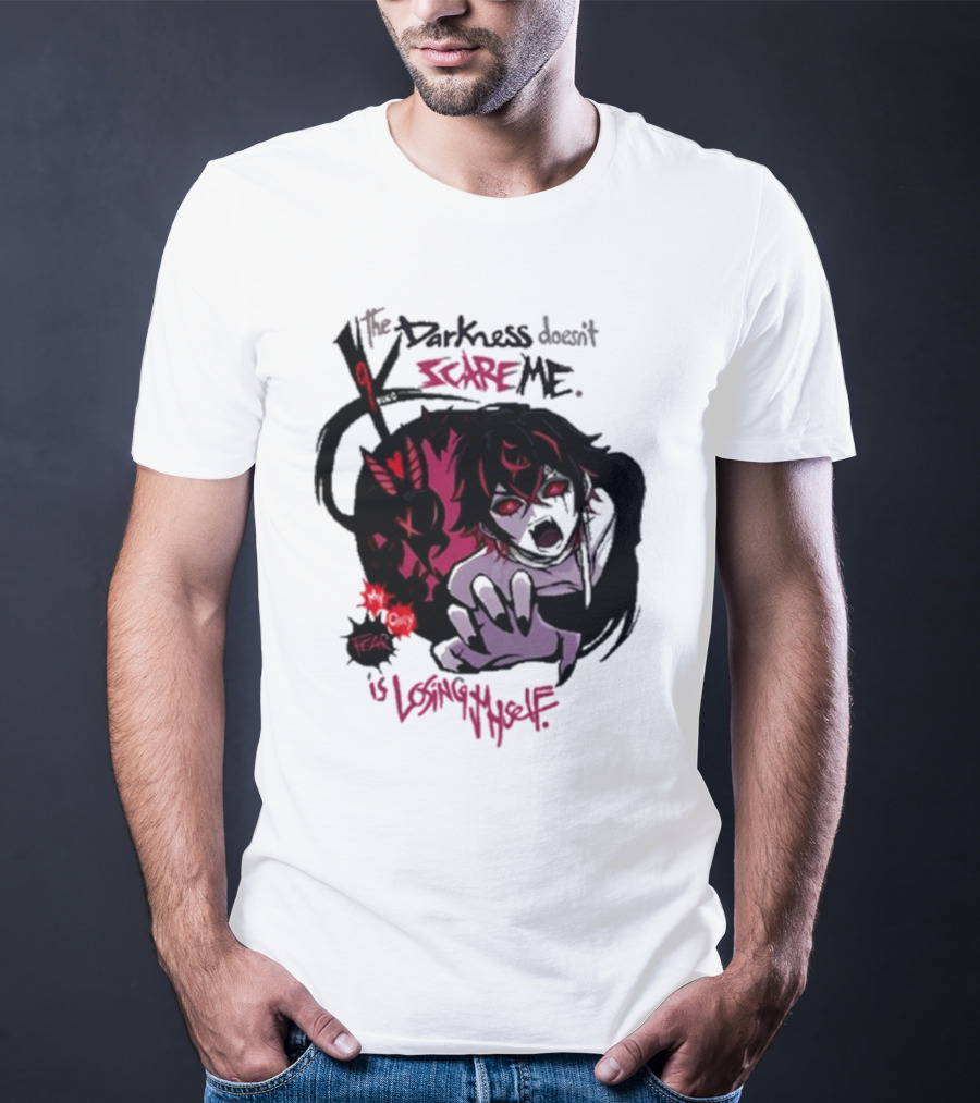 Darkness Doesn't Scare Me Fear Is Losing Myself Akainu Manga T-Shirt