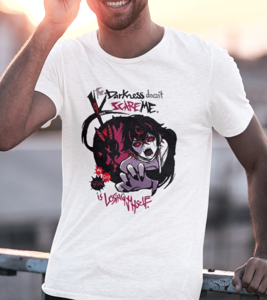 Darkness Doesn't Scare Me Fear Is Losing Myself Akainu Manga T-Shirt