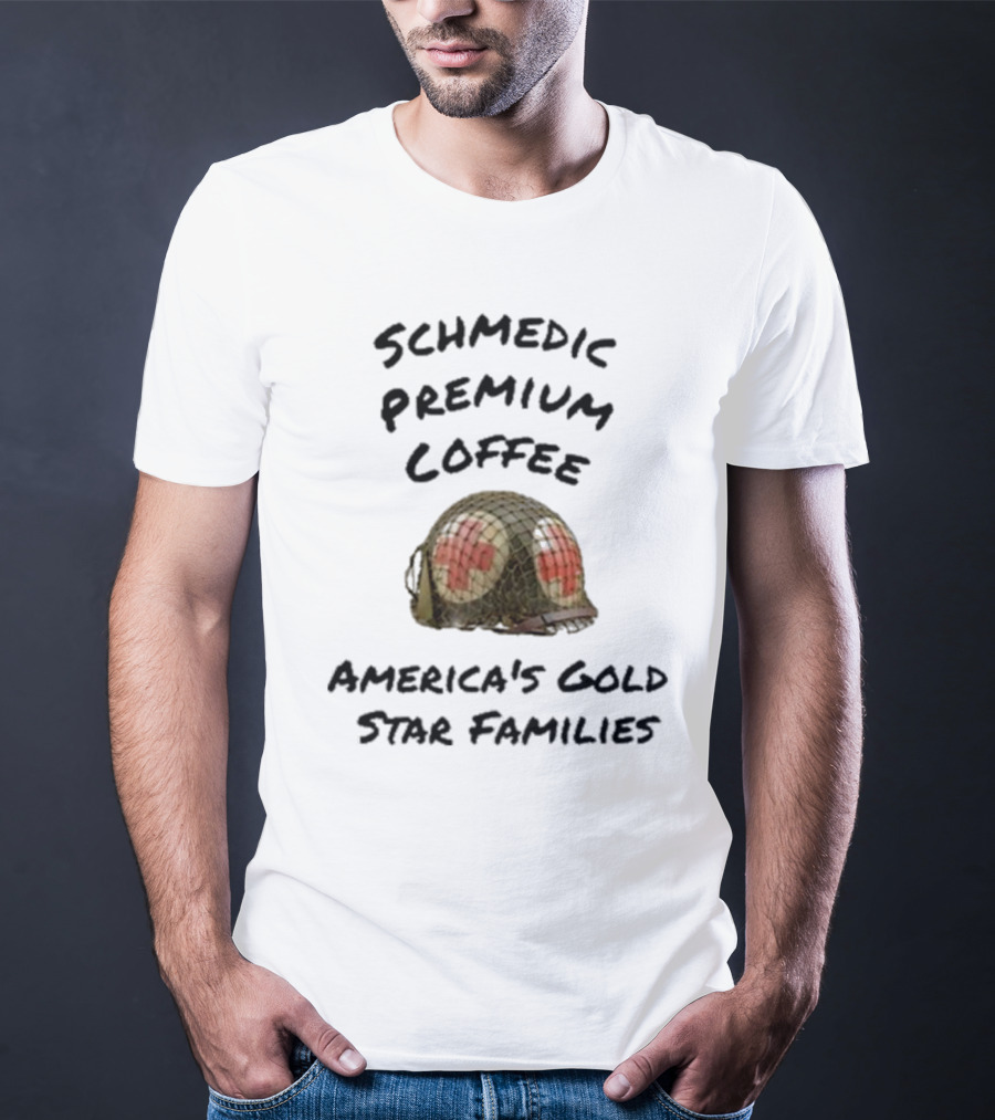 Schmedic Premium Coffee Military Medic Helmet America’s Gold Star Families T-Shirt