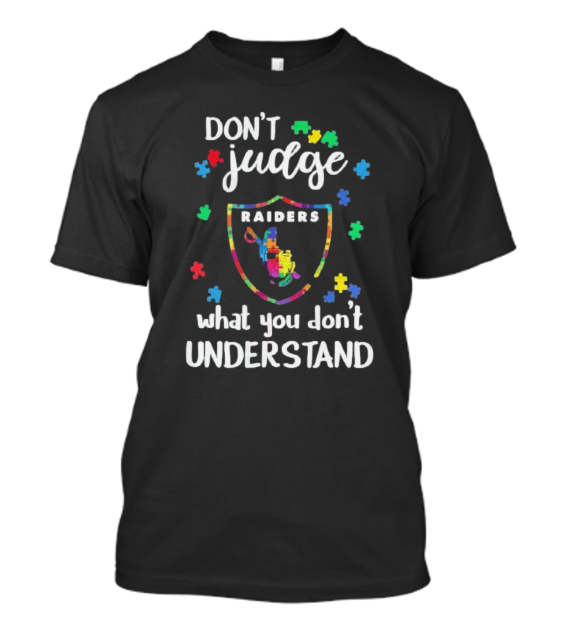 Las Vegas Raiders Don’t Judge What You Don’t Understand Autism Puzzle Shield T-Shirt