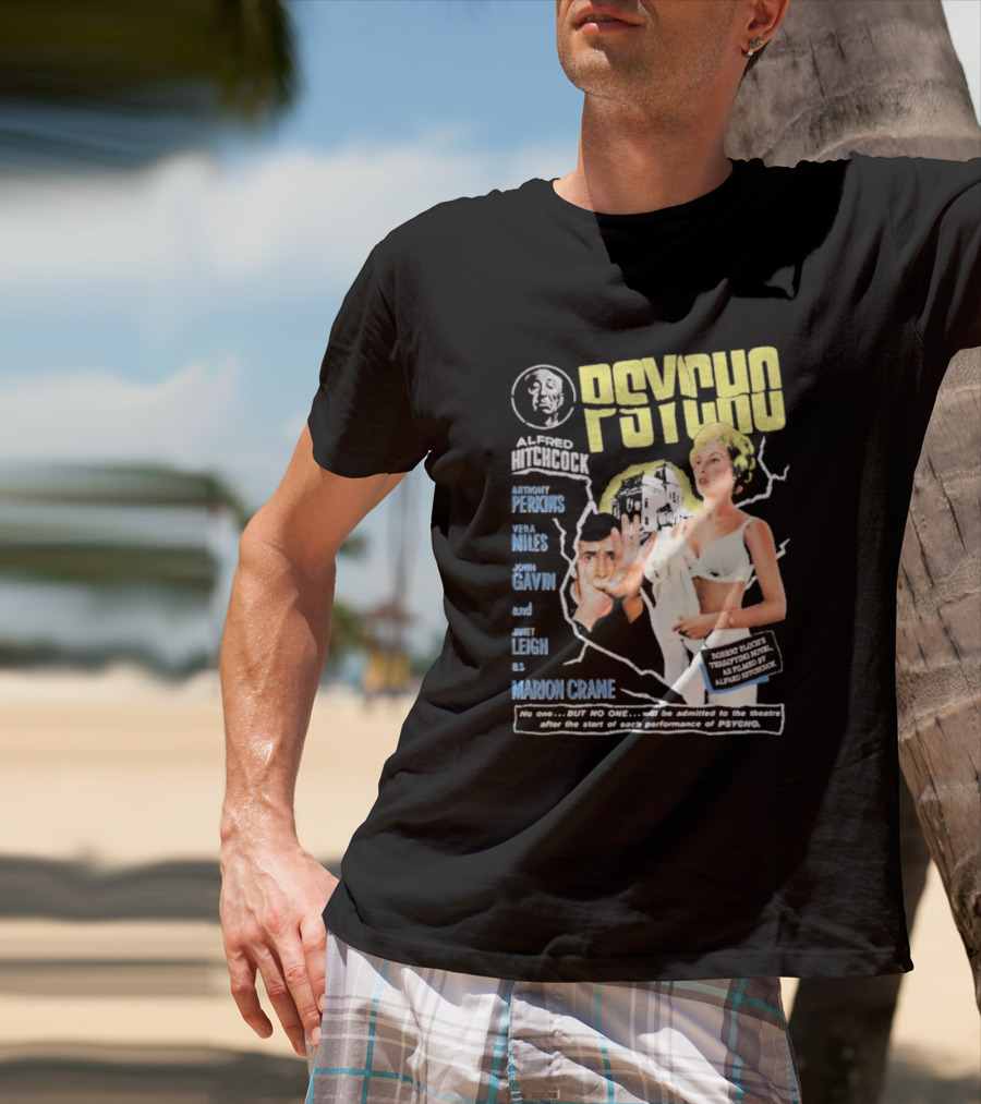 Alfred Hitchcock's Psycho Anthony Perkins Vera Miles John Gavin Janet Leigh As Marion Crane Theatre Admission Warning T-Shirt