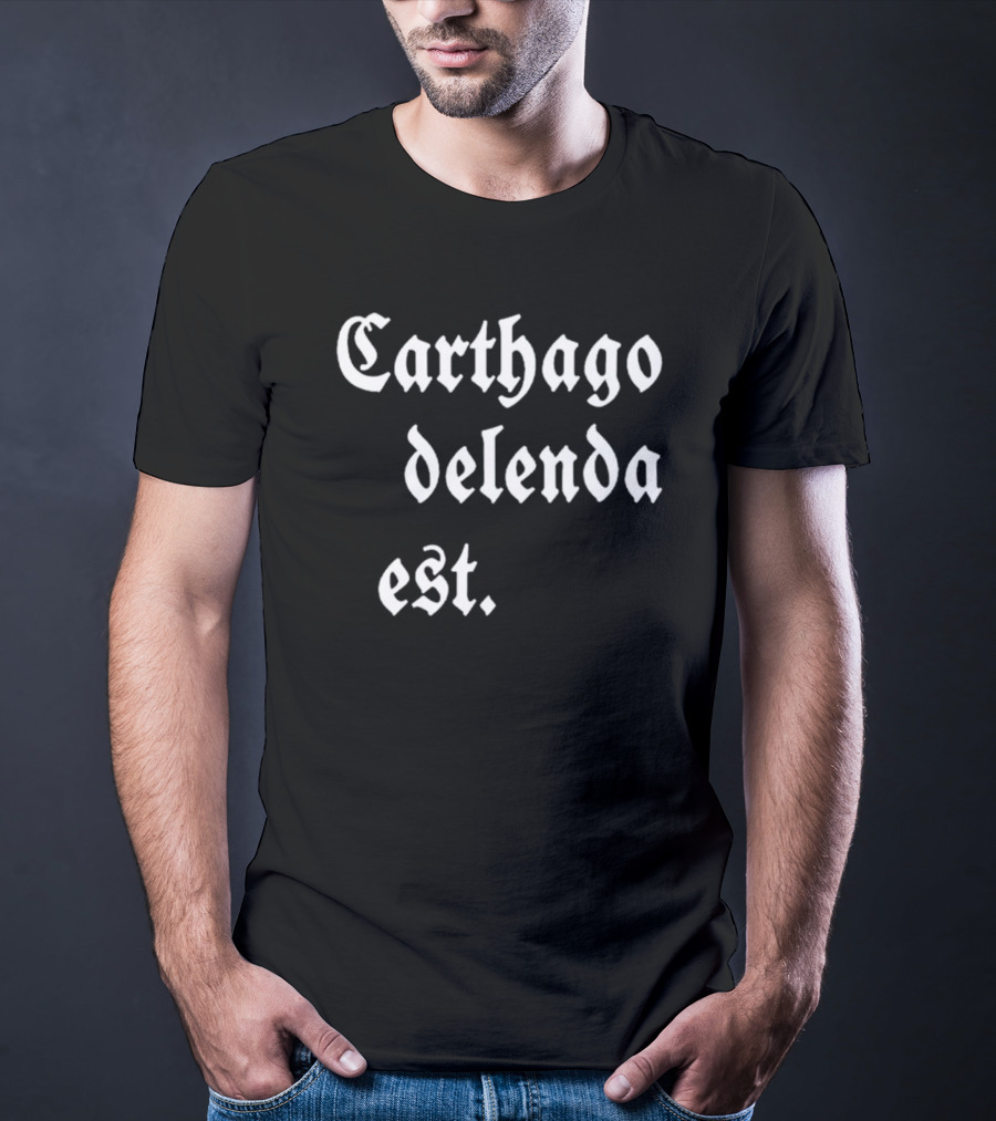 Mark Zuckerberg Carthago Delenda Est Latin Phrase In Gothic Font T-Shirt