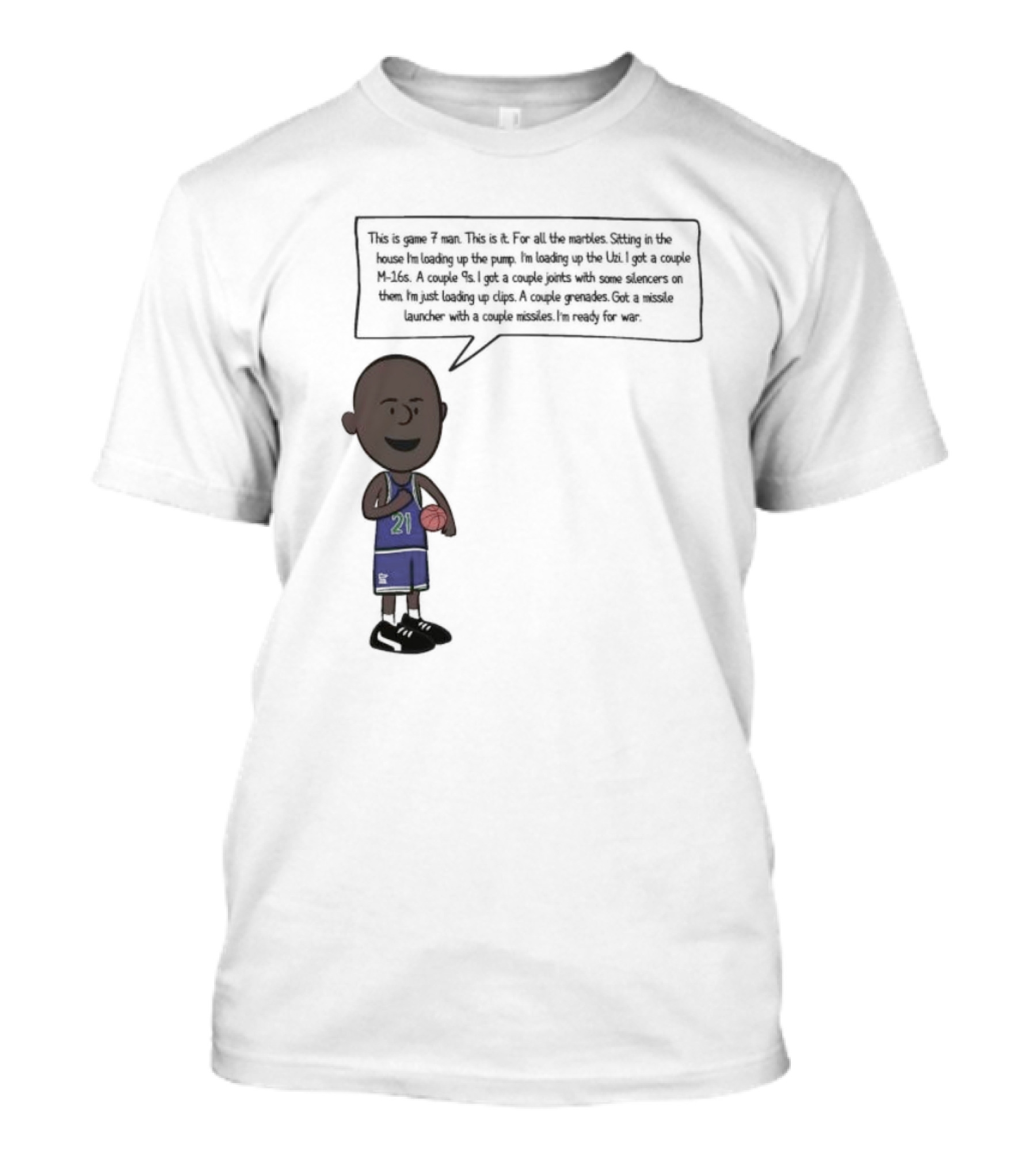 Game 7 Man For All The Marbles Ready For War Loading Up The Pump T-Shirt