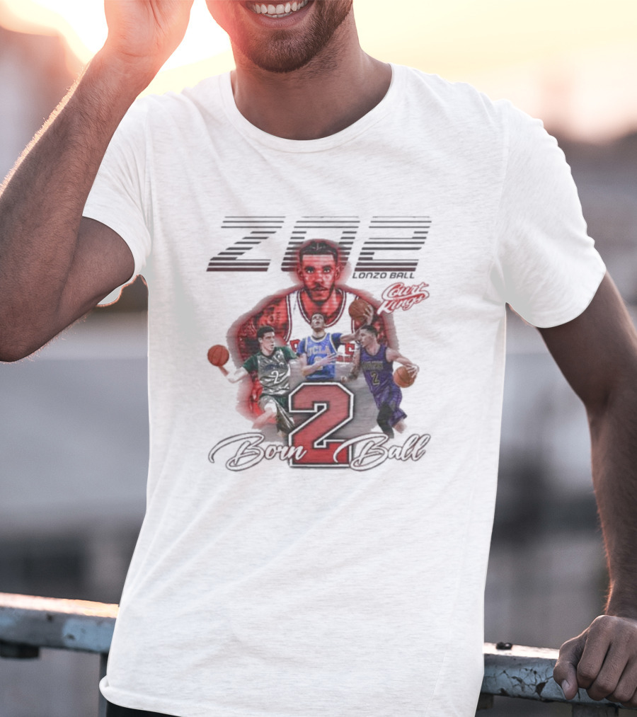 Zo2 Born 2 Ball Court Kings Lonzo Ball T-Shirt