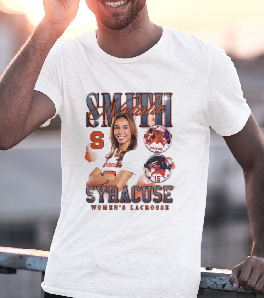 Natalie Smith Syracuse Women's Lacrosse Team Player Highlight T-Shirt