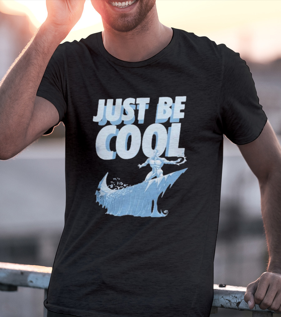 Just Be Cool Ice Man Surfing On Frozen Wave T-Shirt