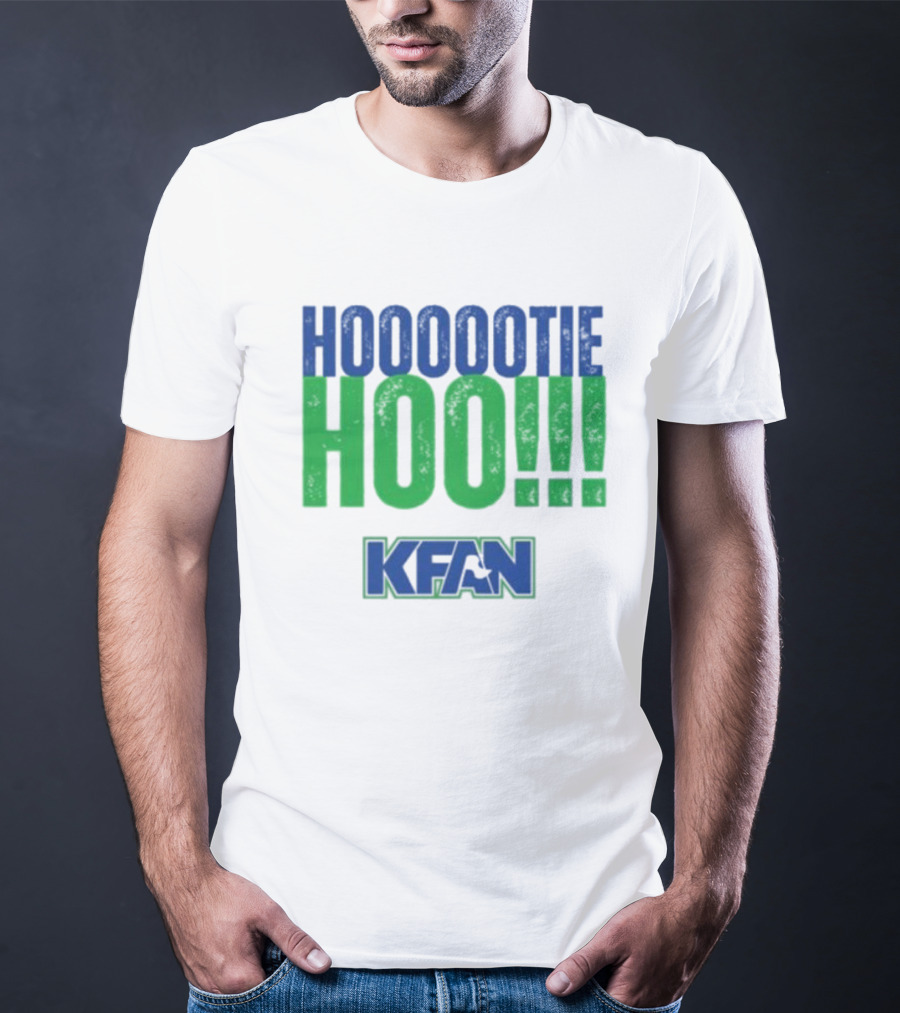 KFAN Hooootie Hoo T-Shirt