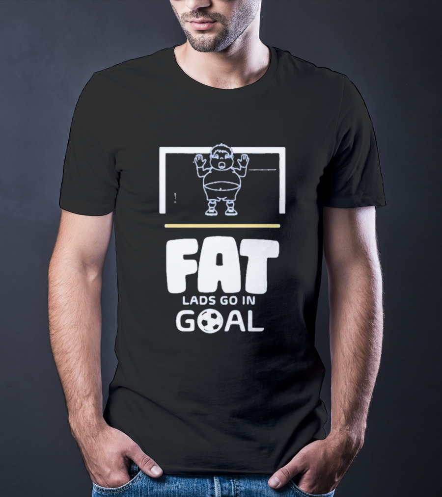 Fat Lads Go In Goal FLGIG Football T-Shirt