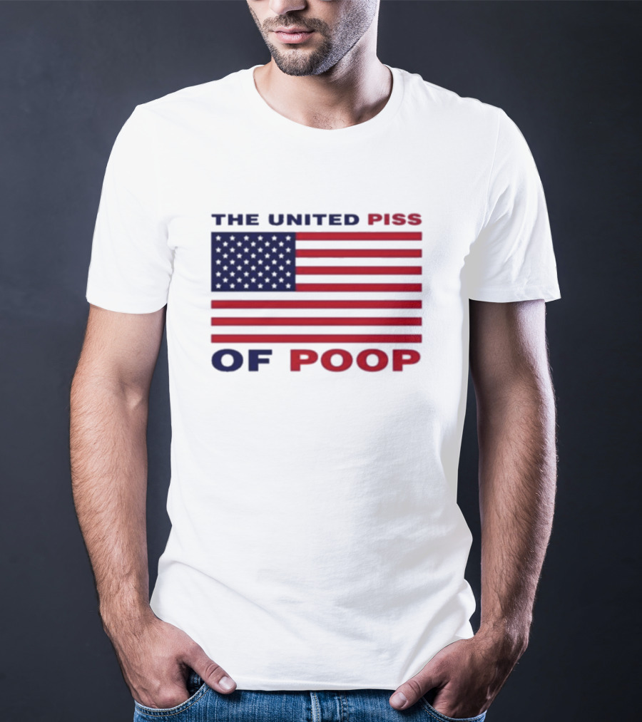 The United Piss Of Poop USA Flag Satire T-Shirt