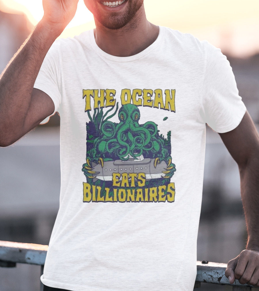 The Ocean Eats Billionaires Octopus Submarine Scene T-Shirt