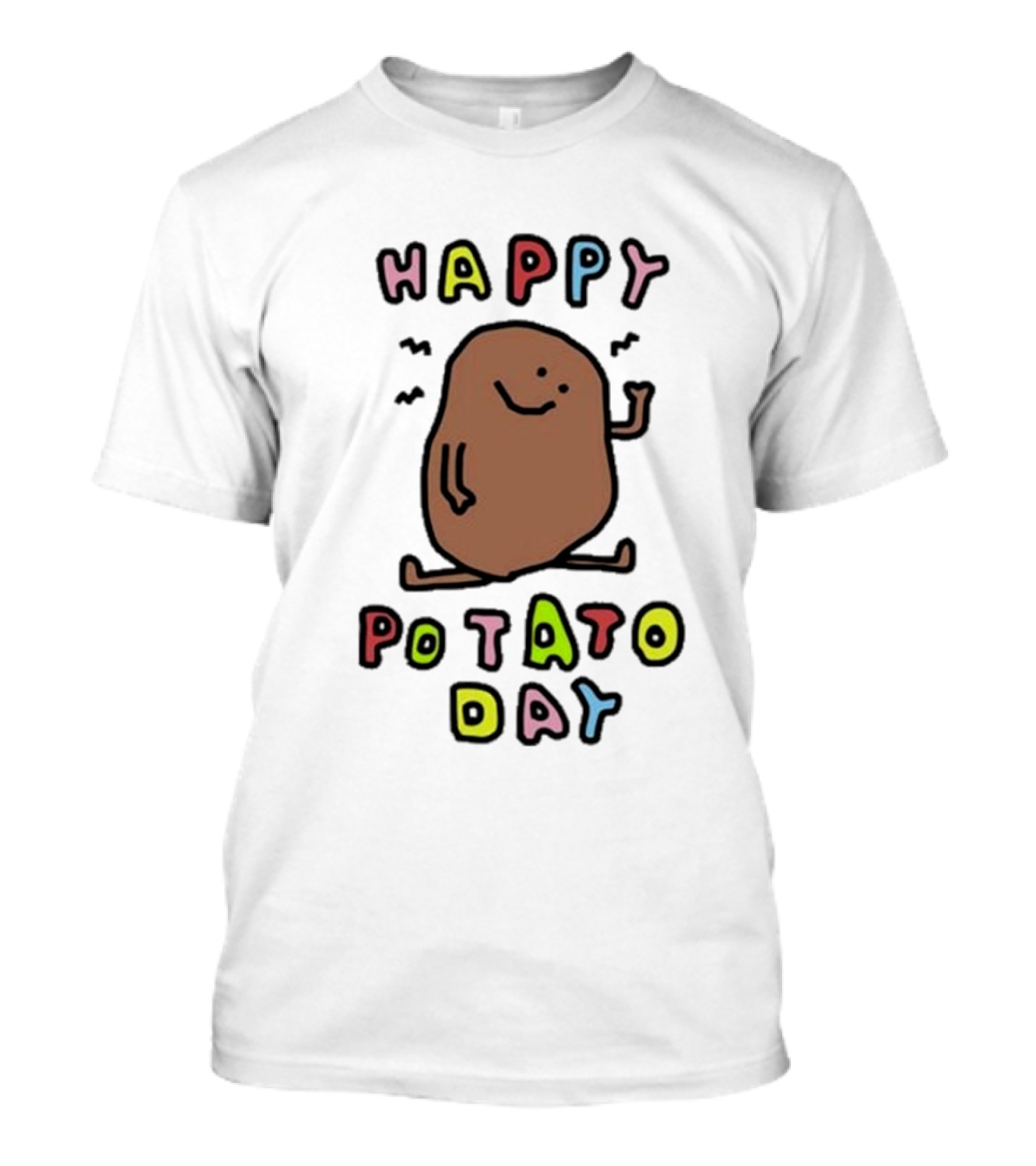 Happy Potato Day T-Shirt