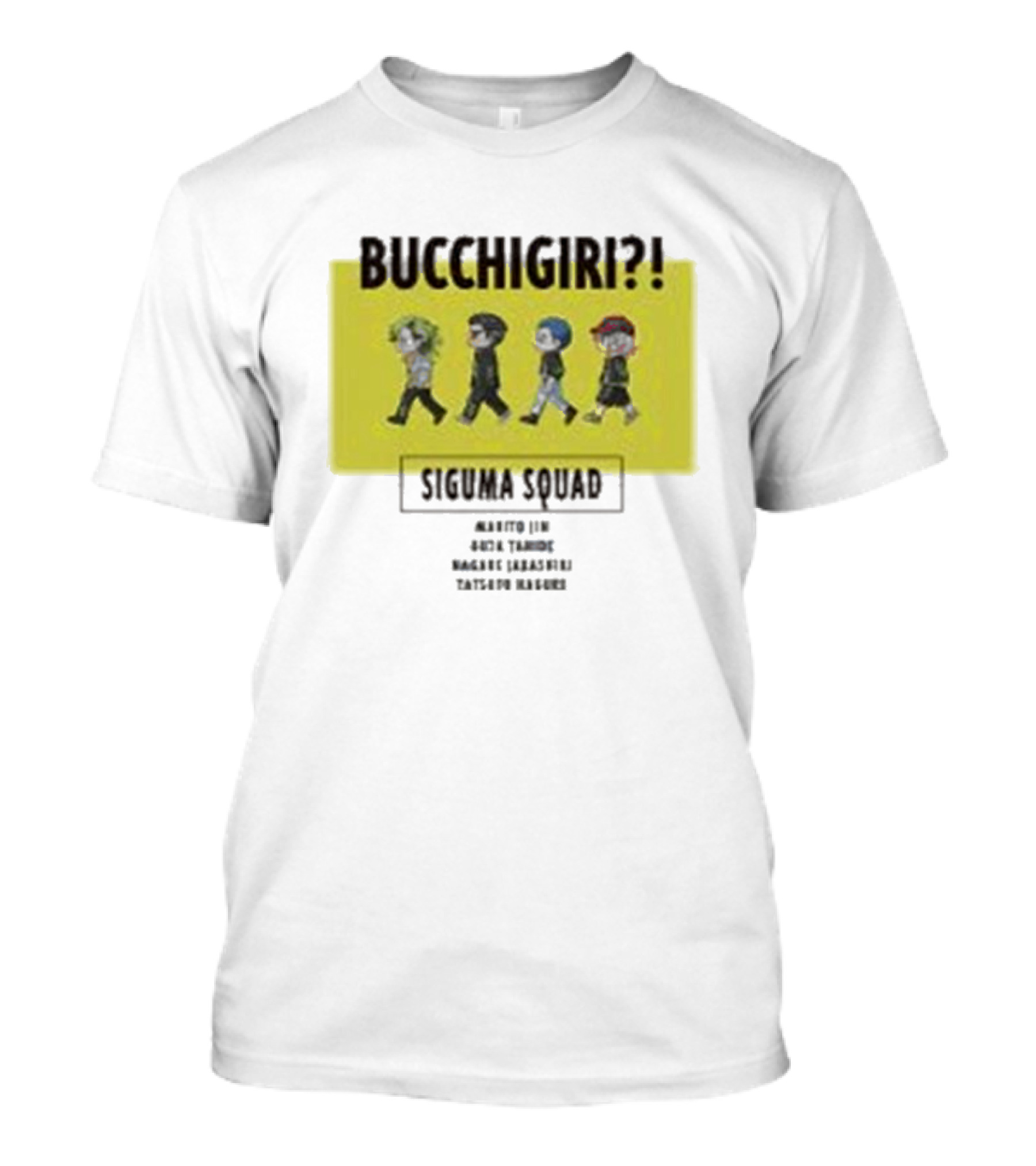 Bucchigiri Siguma Squad Anime Walk Chibitoko Series T-Shirt