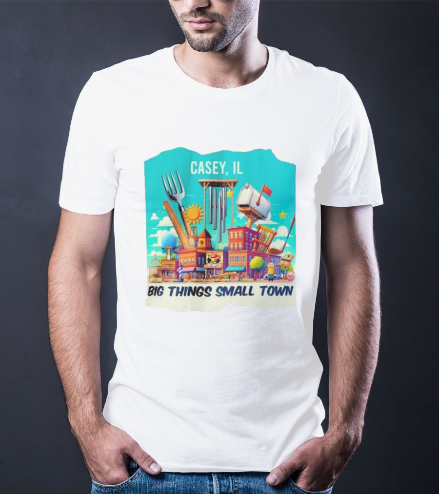 Casey IL Big Things Small Town Oversized Items And Landmarks T-Shirt