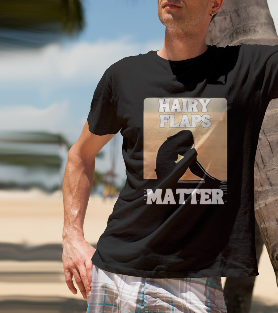 Hairy Flaps Matter Silhouette On Beach Background T-Shirt