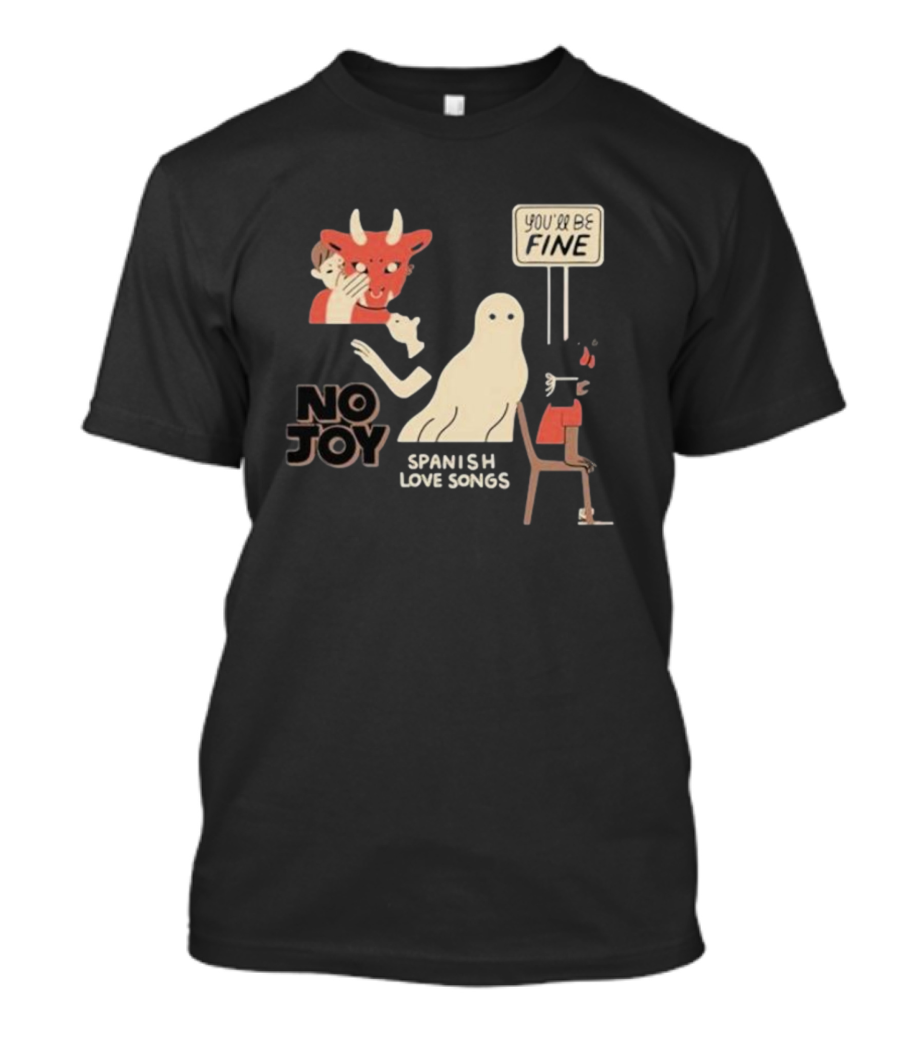 No Joy Spanish Love Songs Ghost You'll Be Fine T-Shirt