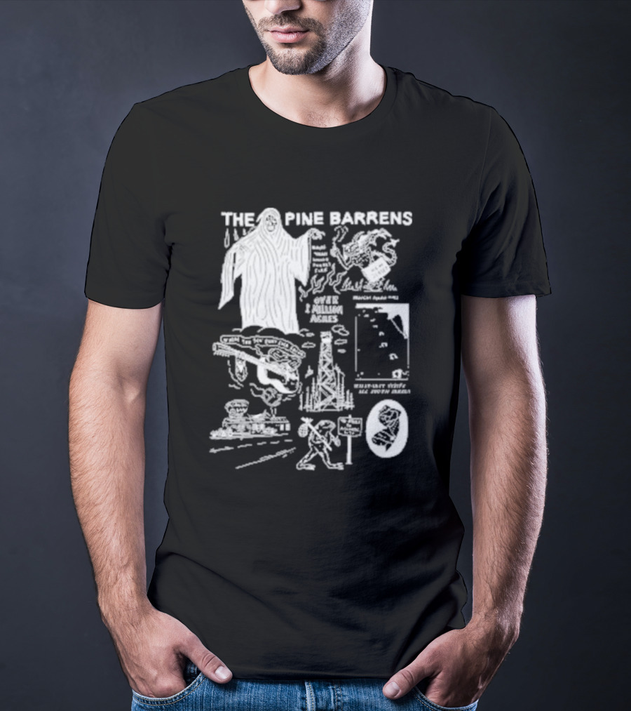 THE PINE BARRENS NIGHT PEOPLE 1 MILLION ACRES STRANGER THINGS 168 STORIES ALL UNTOUCHED T-Shirt