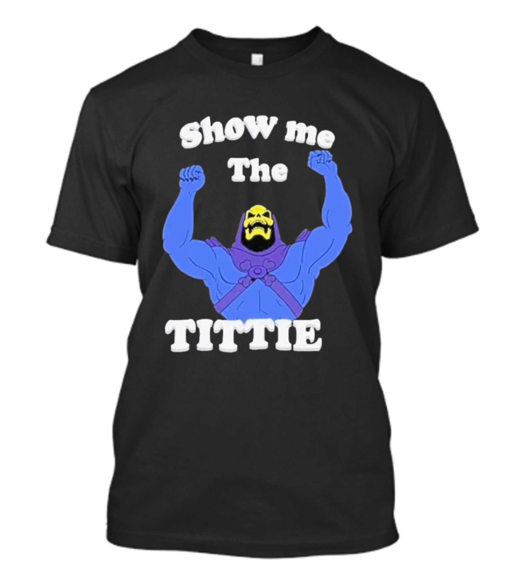Skeletor Show Me The Titties T-Shirt