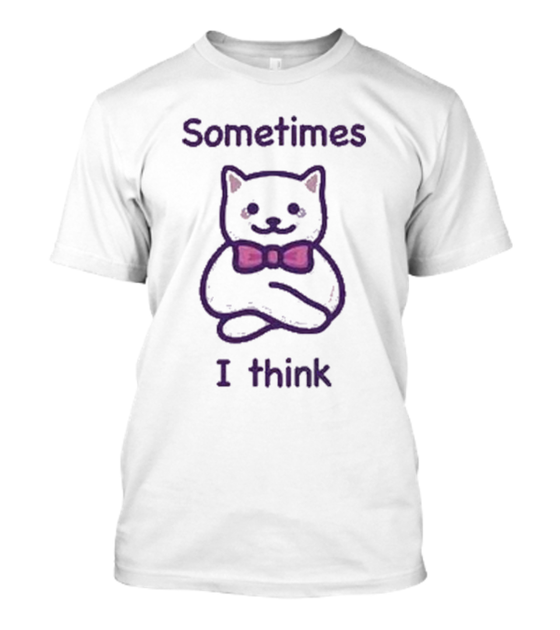 Cat Sometimes I Think Bow Tie Cartoon Purple T-Shirt