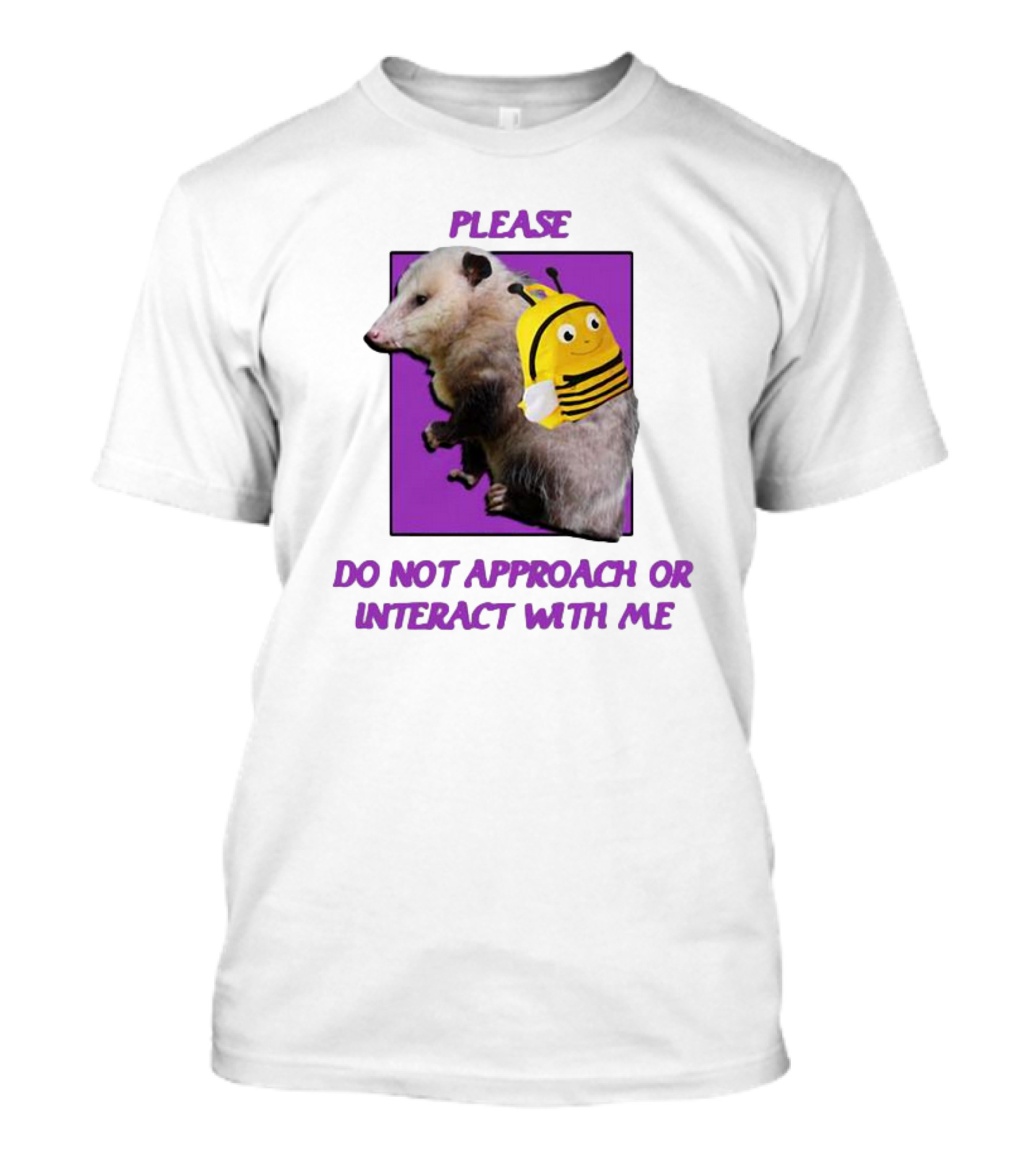 Possumcore Please Do Not Approach Or Interact With Me Bee Backpack T-Shirt