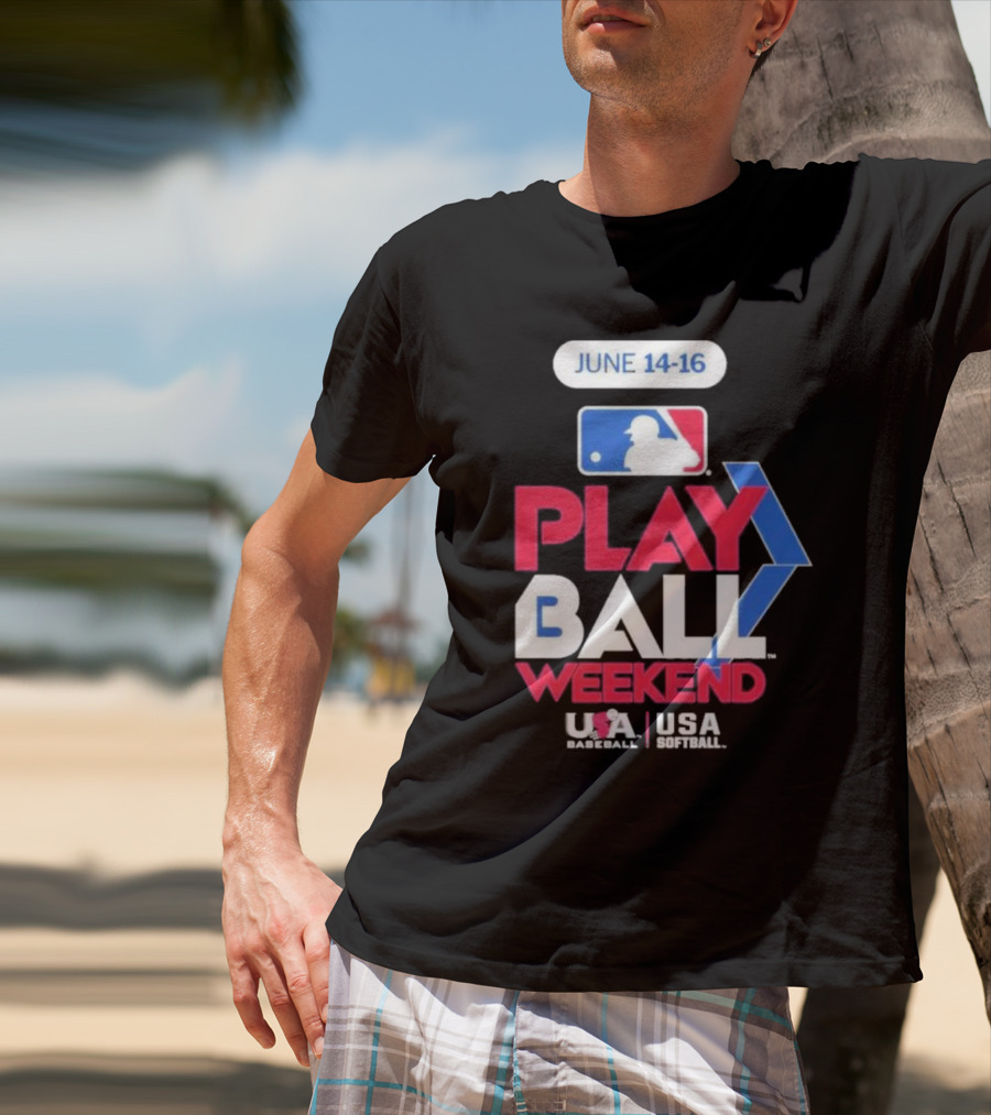 MLB Play Ball Weekend June 14-16 USA Baseball USA Softball T-Shirt