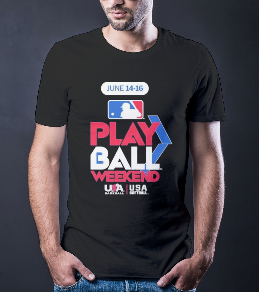 MLB Play Ball Weekend June 14-16 USA Baseball USA Softball T-Shirt