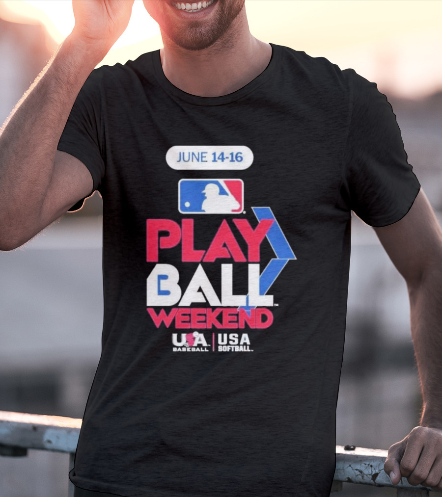 MLB Play Ball Weekend June 14-16 USA Baseball USA Softball T-Shirt