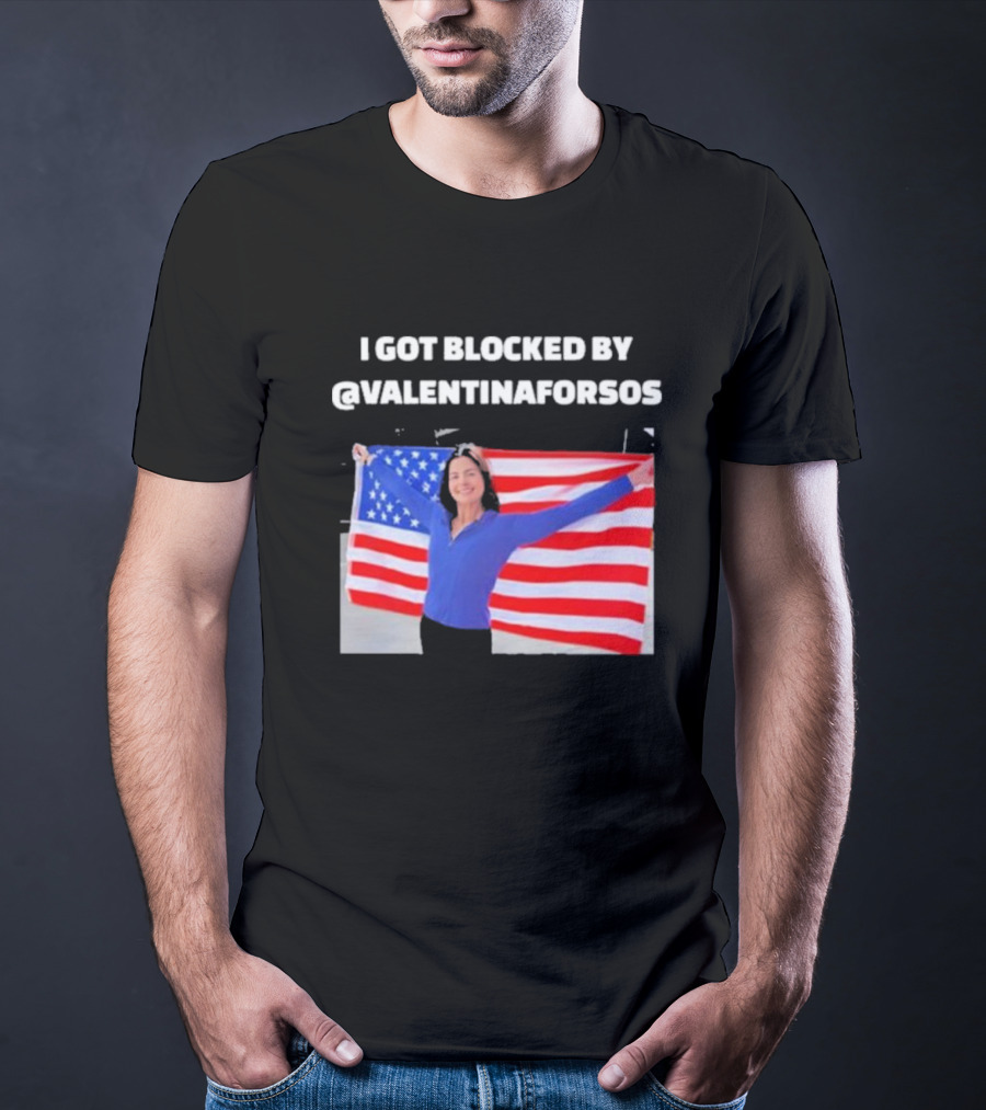 I Got Blocked By Valentina For Sos American Flag T-Shirt