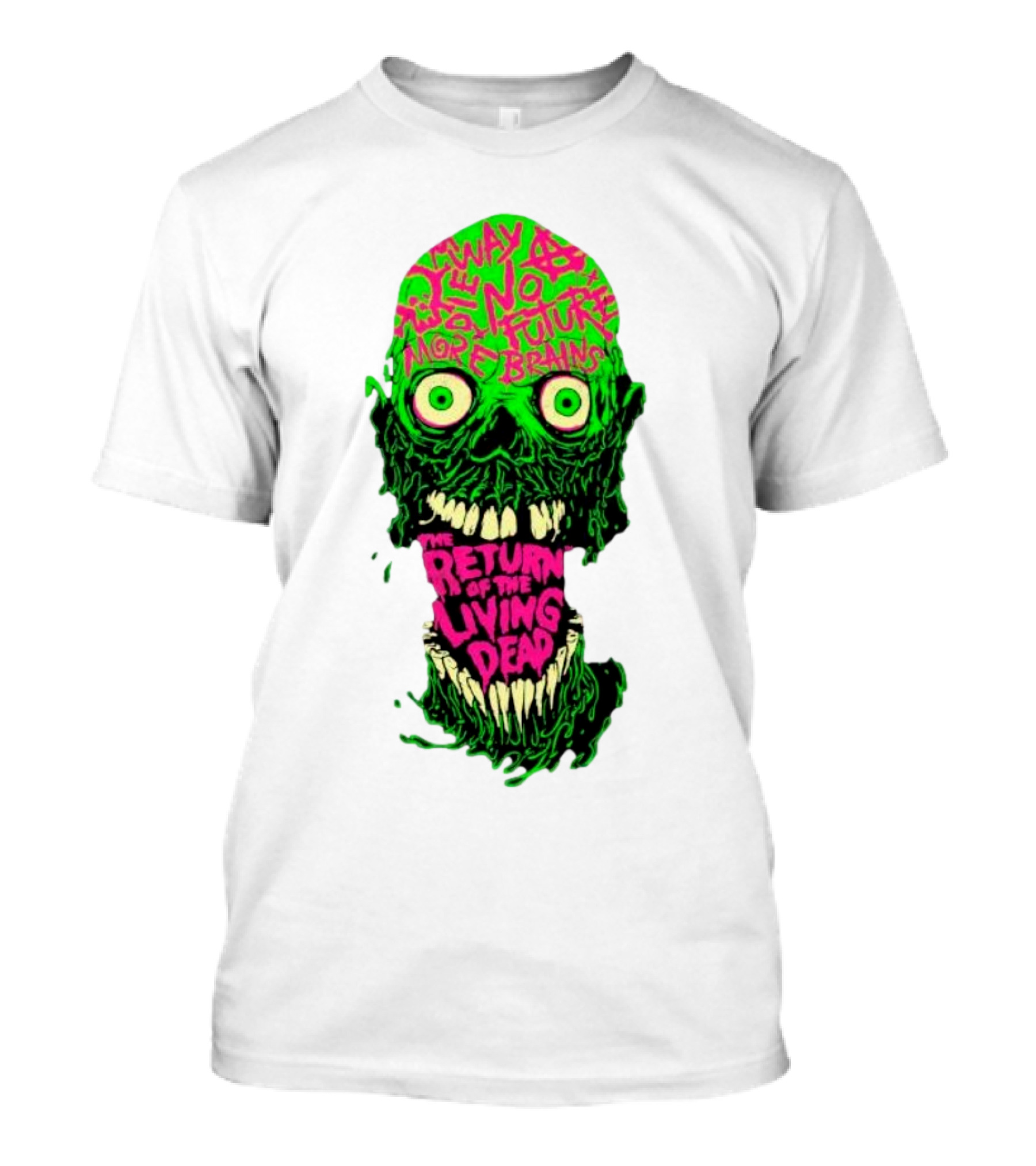 The Return Of The Living Dead Skull No Future More Brains Horror T-Shirt