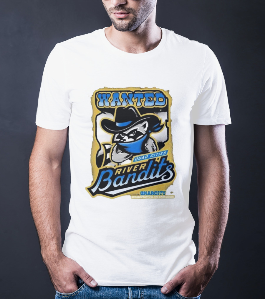 Wanted Quad Cities River Bandits Gnarcity Collectors And Knickleheads T-Shirt