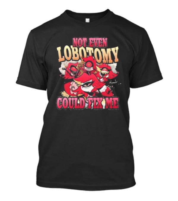 Not Even Lobotomy Could Fix Me Red Cartoon Creature Trio T-Shirt